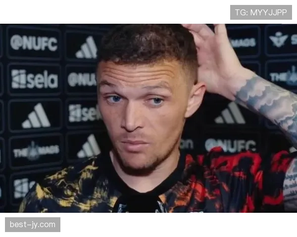 基兰·特里皮尔欧冠决赛首发登顶：边卫攻防价值与战术适配性解析